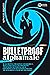 BULLETPROOF ALPHA MALE by Kingsley Register