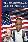 What You Did Not Know About The United States