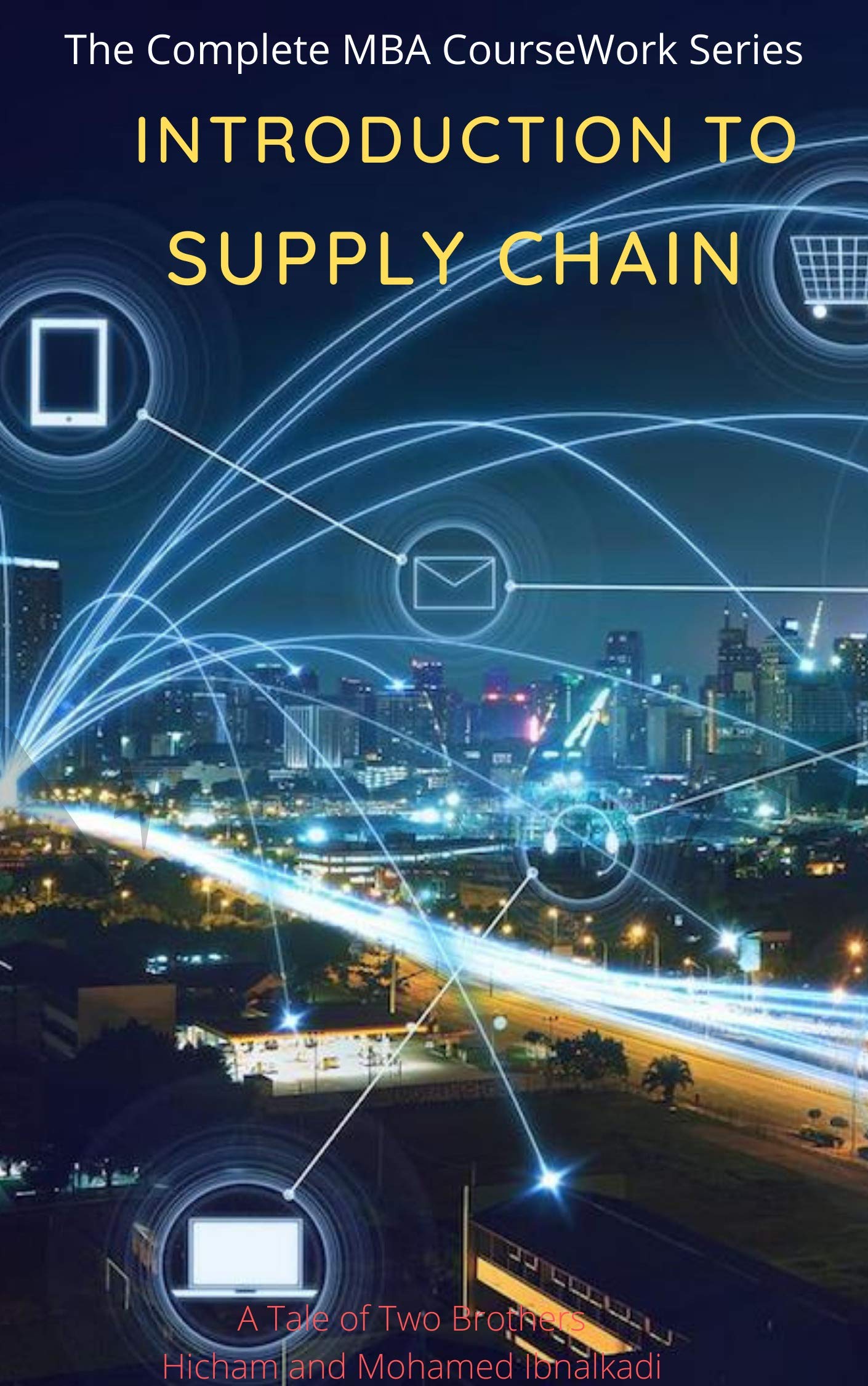 Introduction to Supply Chain Management (Zoohra Non Fiction series Book 17)