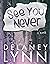 See You Never