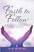 Faith to Follow: The Journey of Becoming a Pastor’s Wife