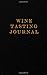 Wine Tasting Journal by Abstract Press