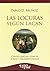LOCURAS SEGUN LACAN, LAS
