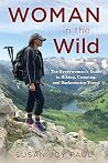 Woman in the Wild...