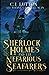 Sherlock Holmes and the Nefarious Seafarers: A Sherlock Holmes Fantasy Thriller (The Confidential Files of Dr. John H. Watson)