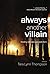 Always Another Villain (The...