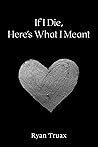 If I Die, Here's ...