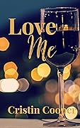 Love Me: Always Series book 2
