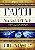 Faith and the Marketplace: ...