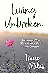 Living Unbroken: ...