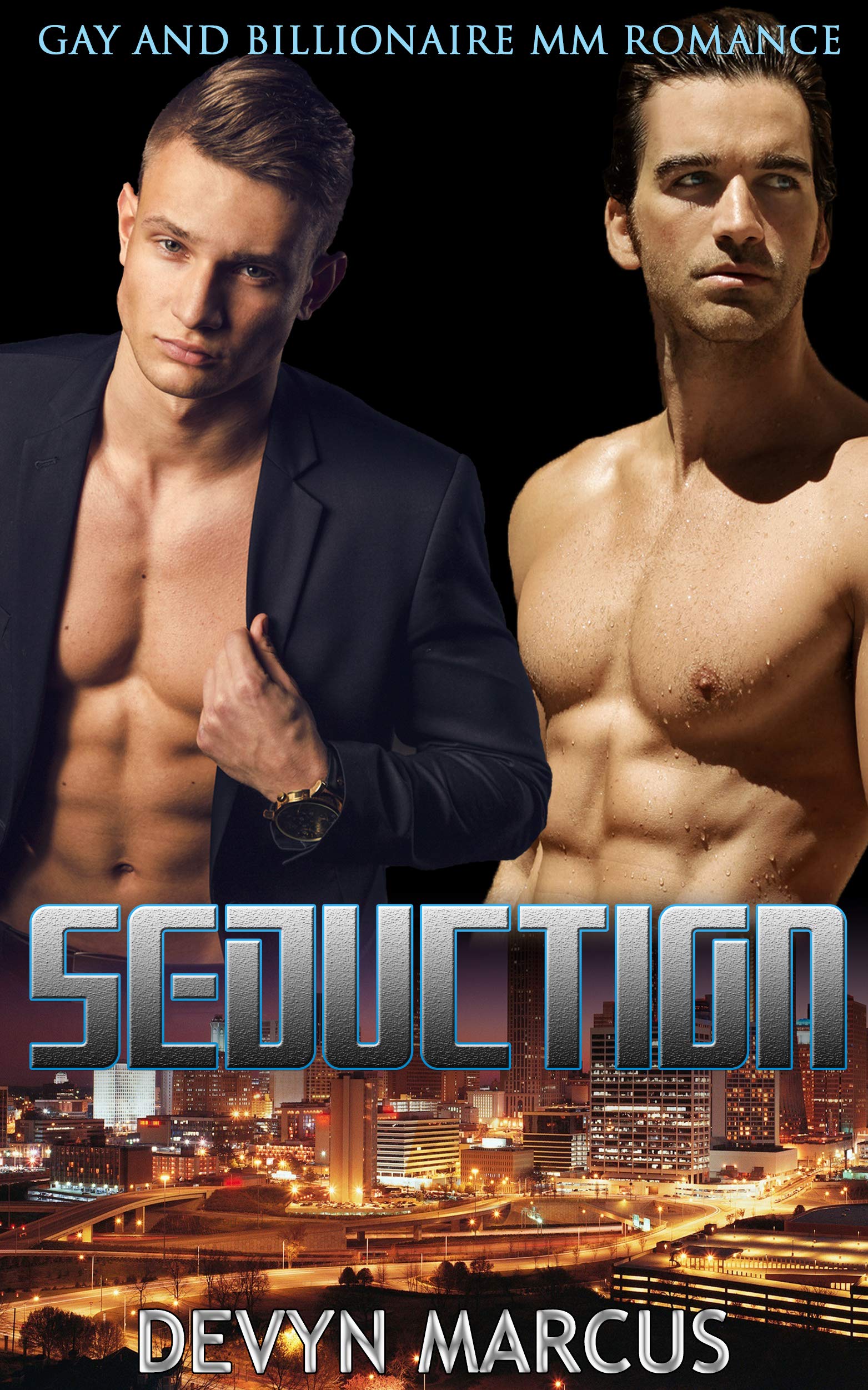 Seduction: Gay and Billionaire MM Romance (Kindle Edition)