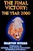 The Final Victory: The Year...