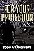 FOR YOUR PROTECTION (Wildli...