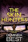 The Skin Hunters by Dominika Best