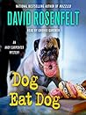 Dog Eat Dog by David Rosenfelt