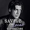 Savage Lover by Sophie Lark