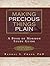 Making Precious Things Plain by Randal Chase