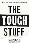 The Tough Stuff: ...