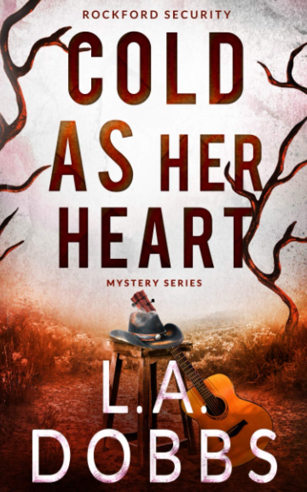 Cold as Her Heart (Rockford Security Mystery Series #1)