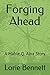 Forging Ahead by Lorie Bennett