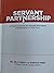 Servant Partnership: A Prac...