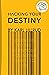 Hacking your destiny