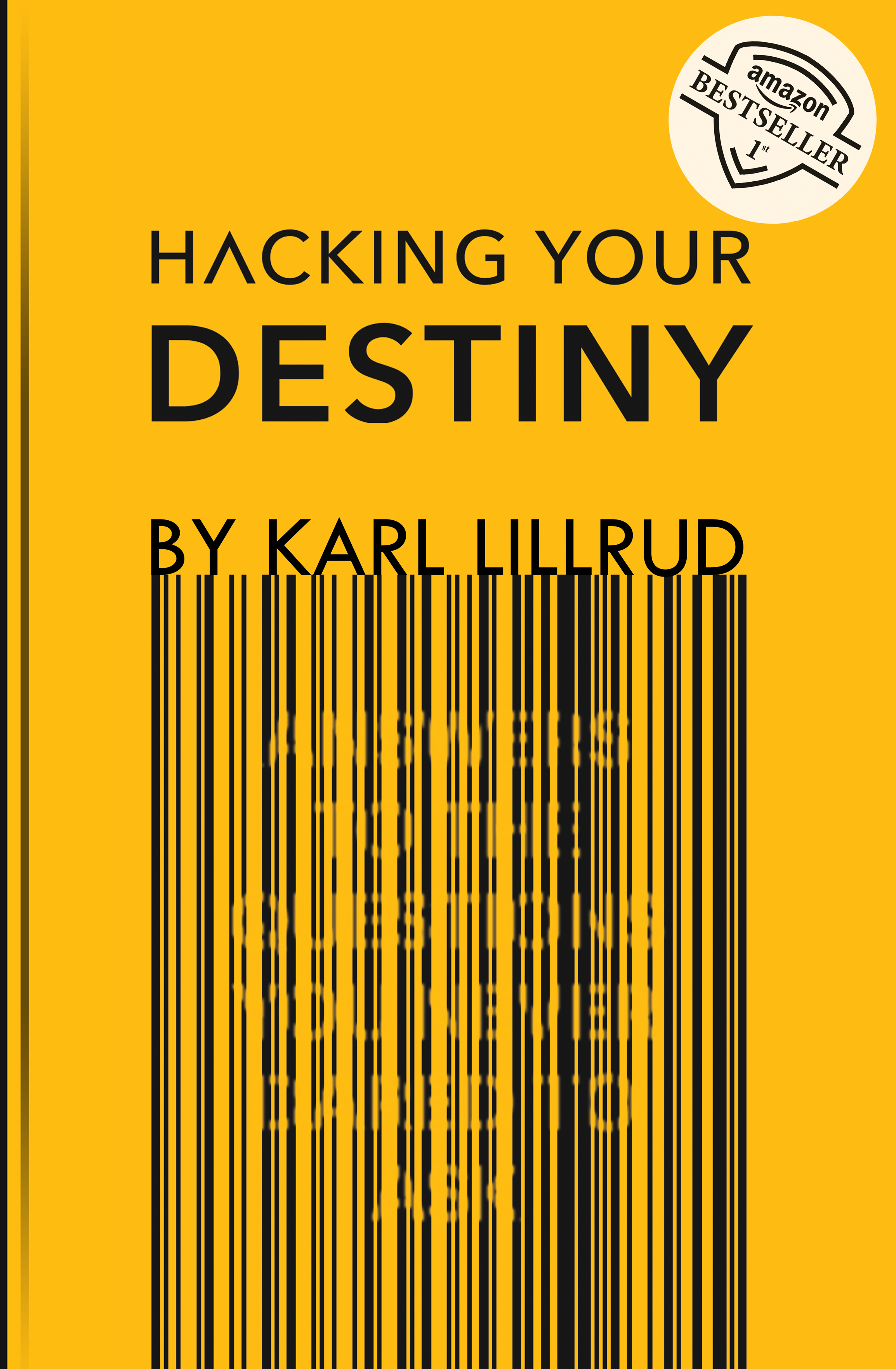 Hacking your destiny
