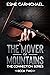 The Mover of Mountains (The...