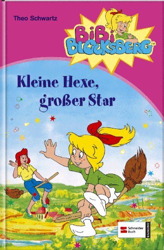 Bibi Blocksberg: Kleine Hexe, großer Star (Hardcover)