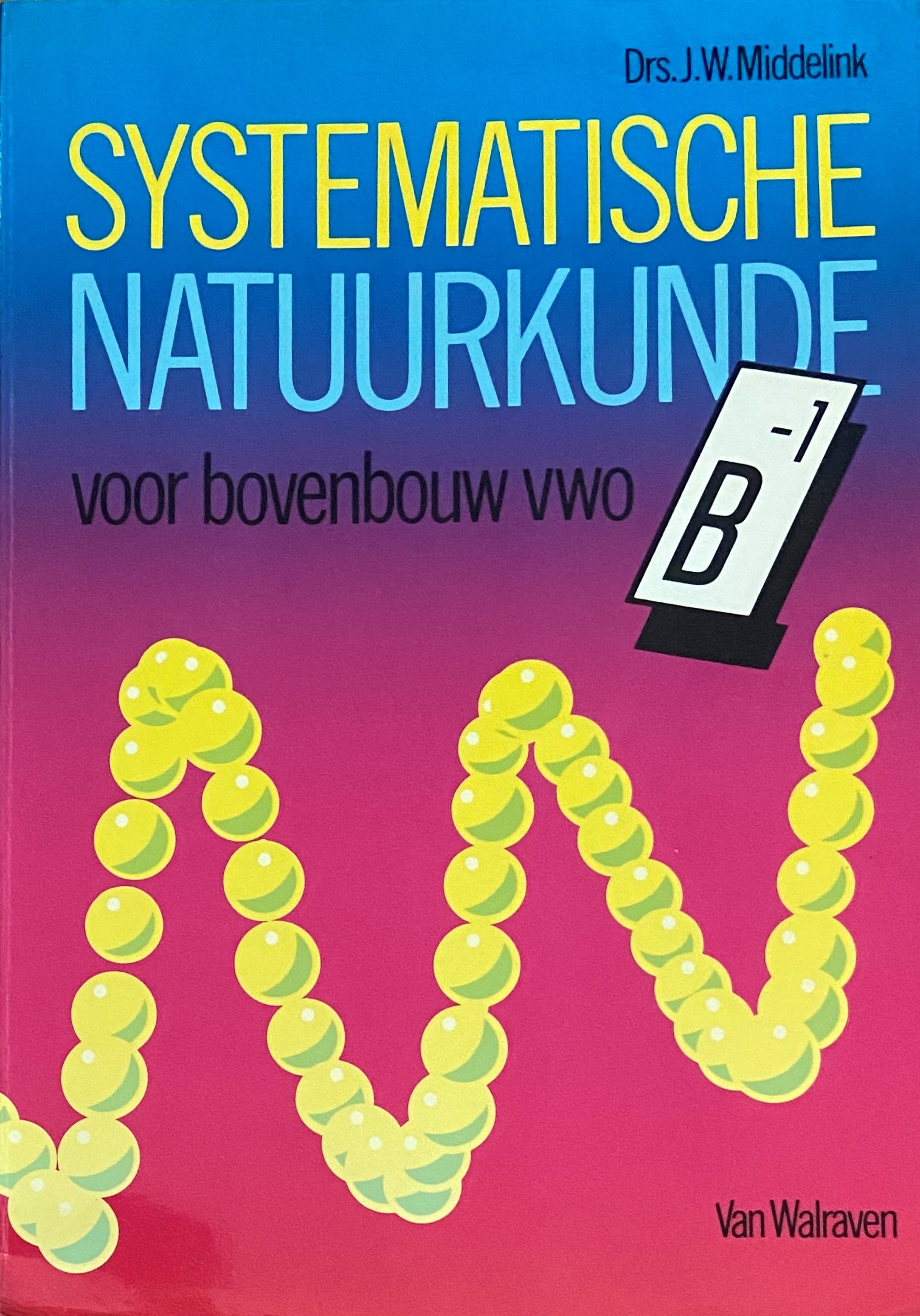 Systematische Natuurkunde voor bovenbouw VWO B-1