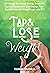 TAP & LOSE WEIGHT by Kunal Dudeja