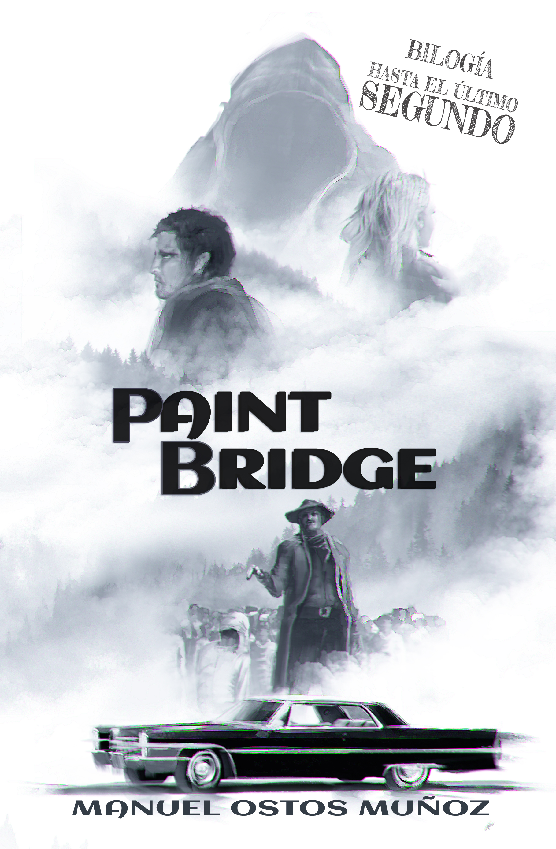 Paint Bridge: Bilogía Hasta el último segundo (Kindle Edition)