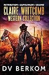 Claire Whitcomb Western Collection by D.V. Berkom