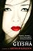 Memoirs of a Geisha by Arthur Golden