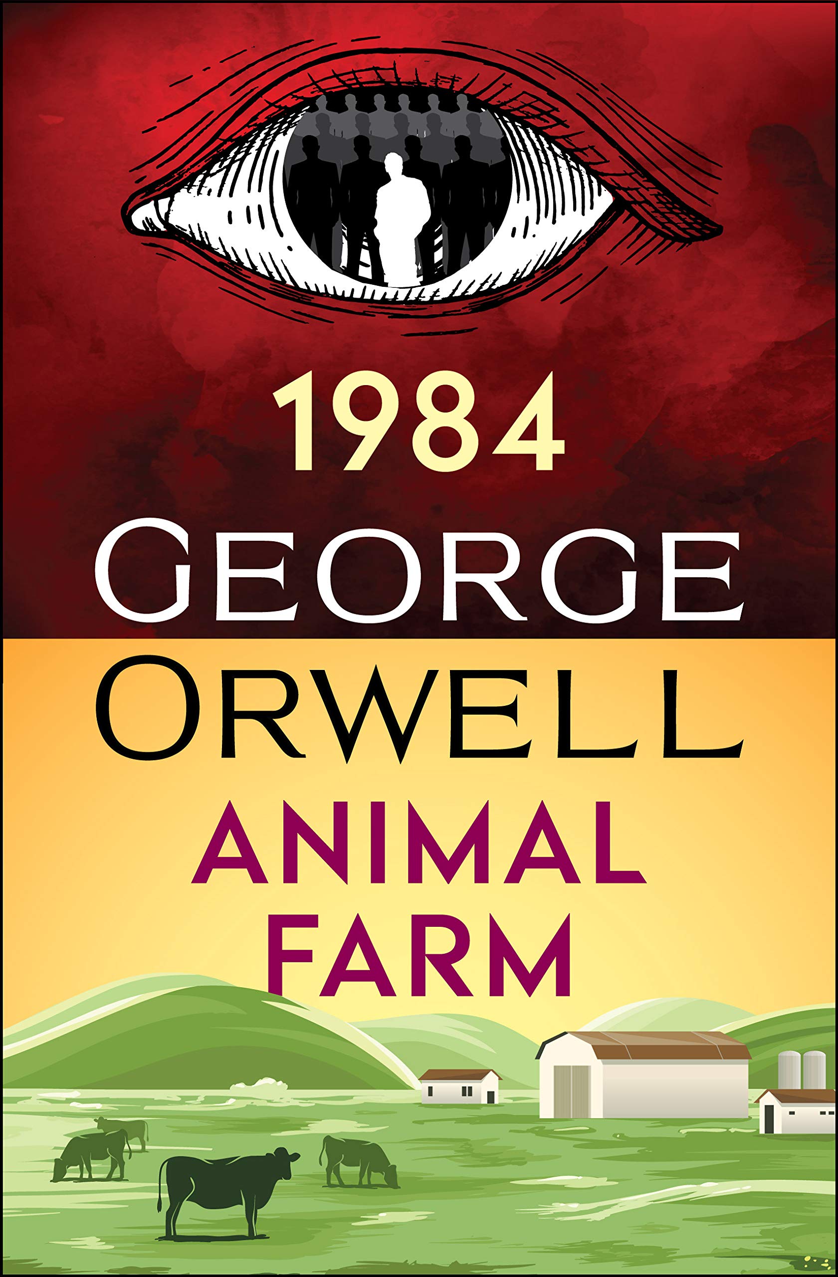 1984 and Animal Farm : George Orwell Combo