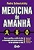 Medicina do amanhã