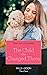 The Child Who Changed Them (The Parent Portal, Book 6) (Mills & Boon True Love)