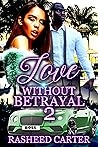 Love without betr...