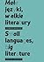 Małe języki, wielkie literatury. Small languages, big literature.