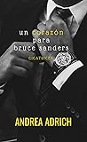 Un corazón para Bruce Sanders: Cicatrices