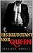 His Reluctant Mob Queen: A ...
