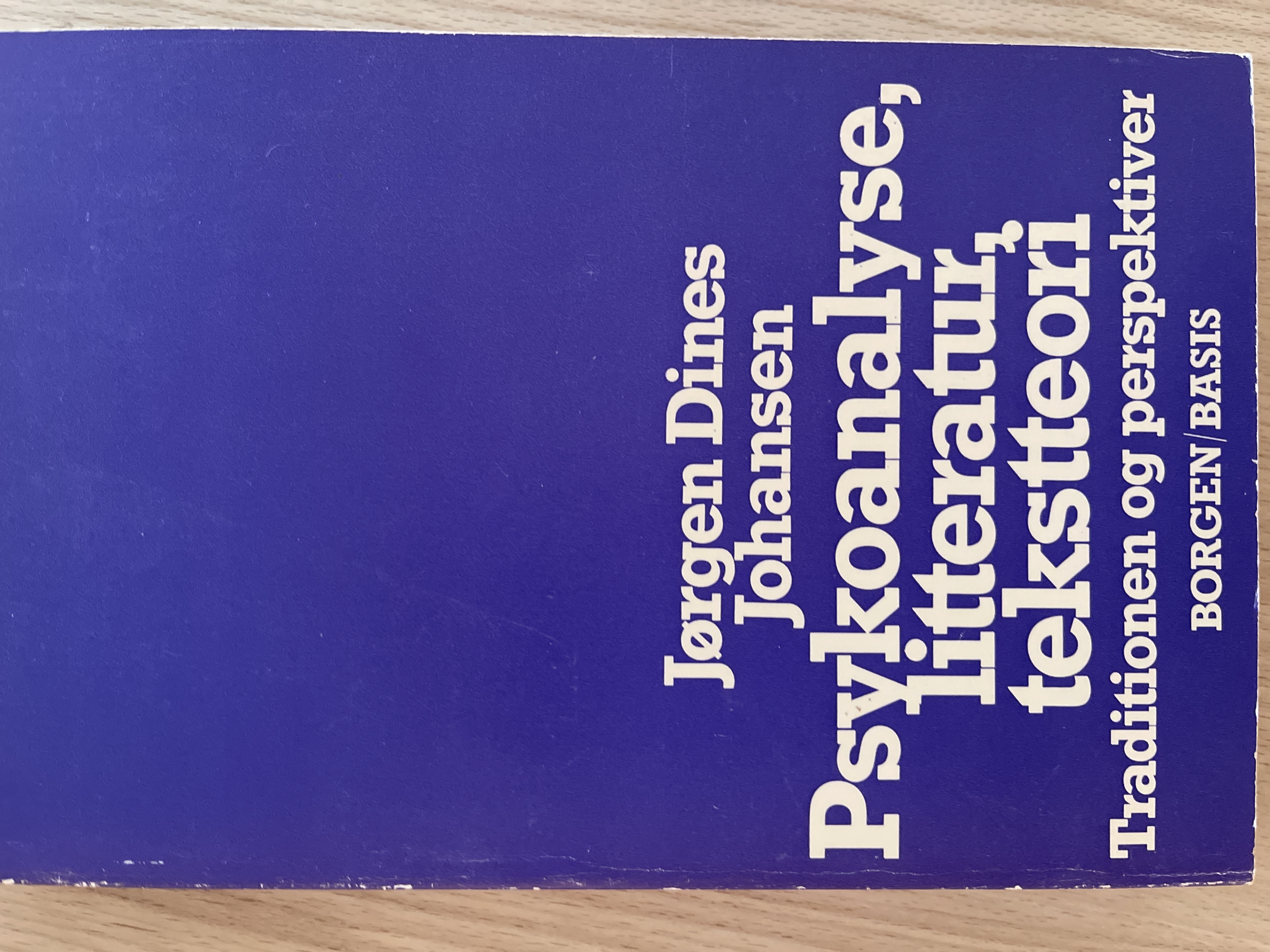 Psykoanalyse, litteratur, tekstteori. Traditionen og perspektiver