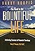 The Road to the Bountiful Life: Achieving Success in Financial Services