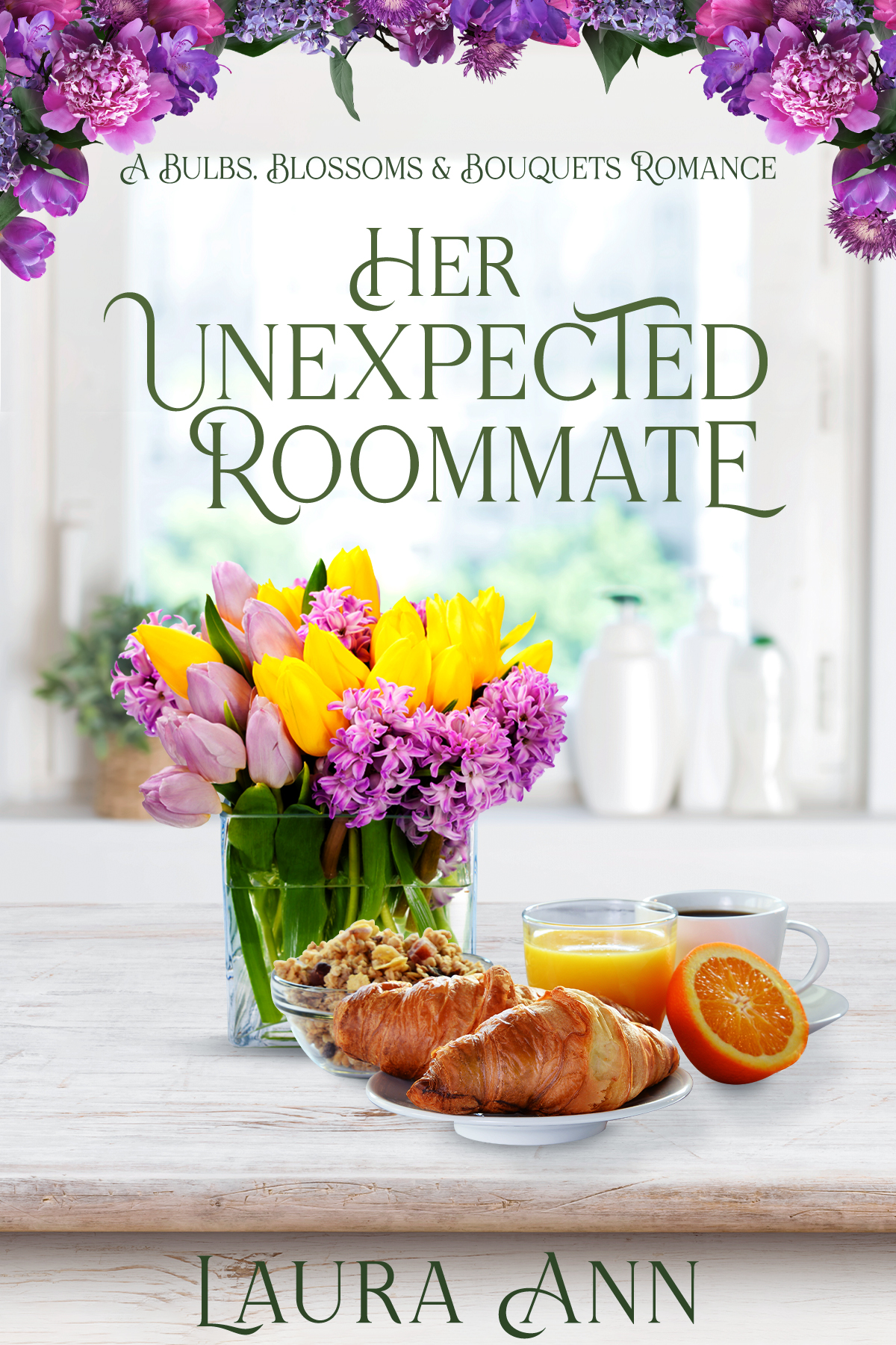 Her Unexpected Roommate (Bulbs, Blossoms and Bouquets, #1)