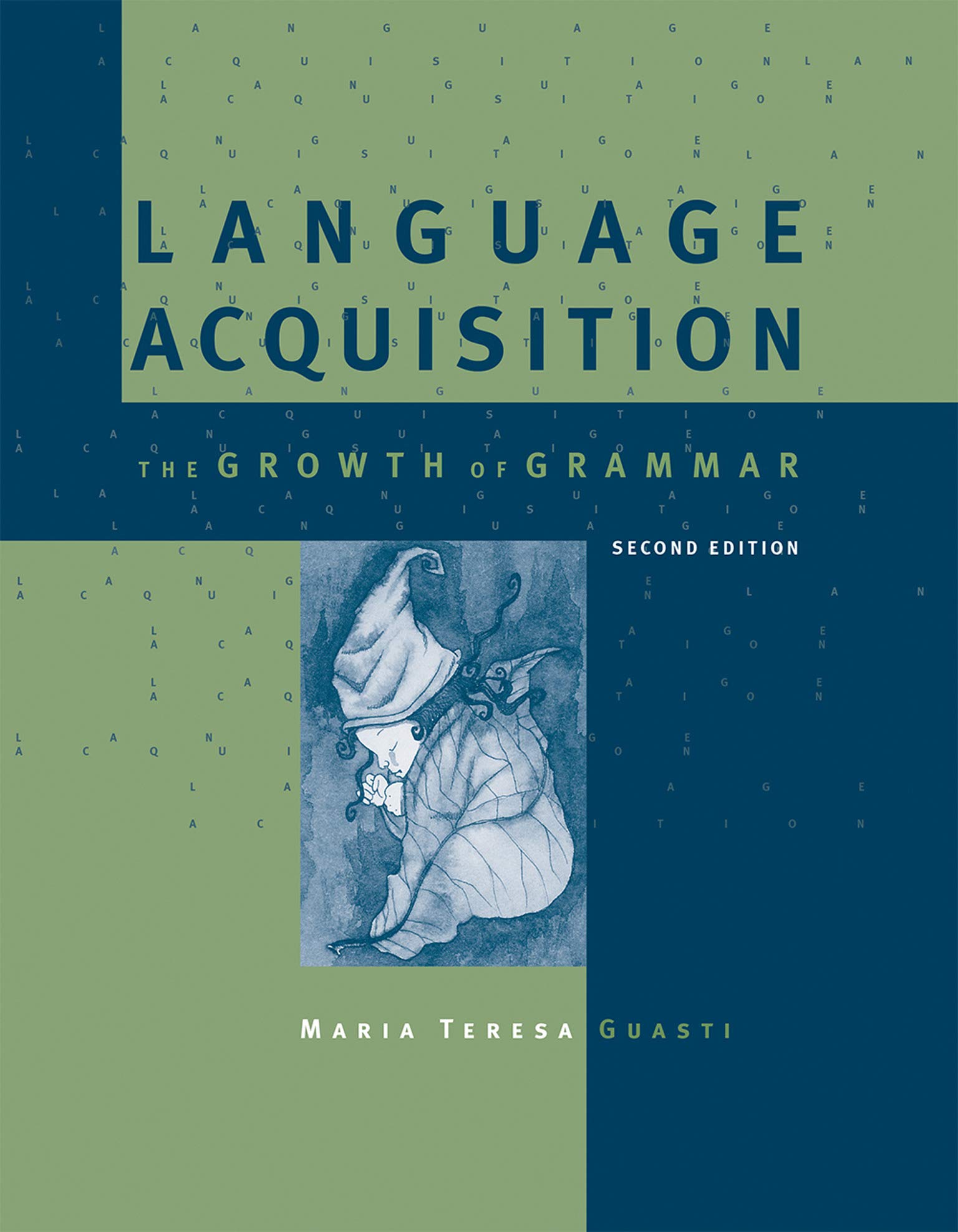 Language Acquisition, second edition: The Growth of Grammar (Kindle Edition)