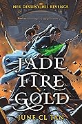 Jade Fire Gold