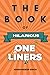 The Book of Hilarious One-Liners