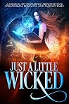 Just A Little Wicked