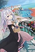 Wandering Witch: The Journey of Elaina, Vol. 2