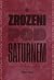 Zrozeni pod Saturnem by Viktar Valtar Zrozeni pod Saturnem by Viktar Valtar
